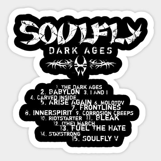 Soulfly Dark Ages Track List Sticker by fancyjan